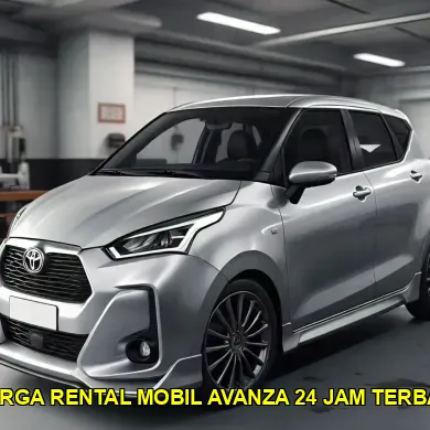 harga rental mobil avanza 24 jam terbaik